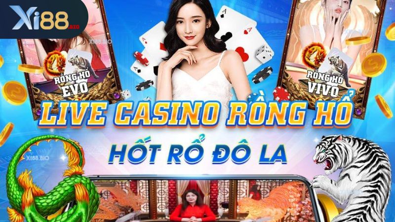 Sản phẩm hot tại Live casino Xi88