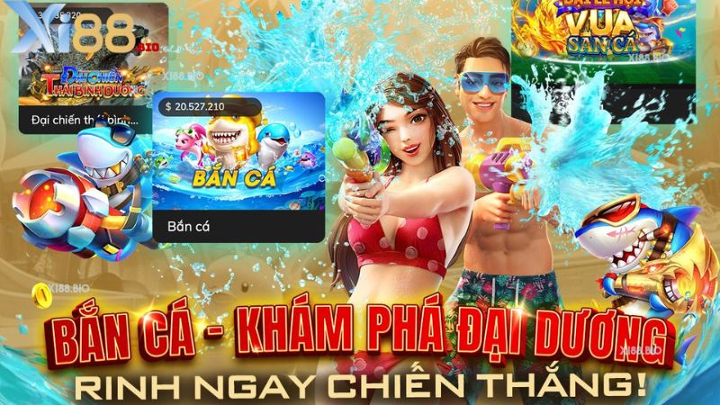 Những siêu phẩm bắn cá Xi88